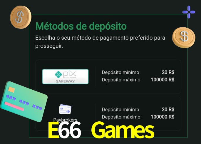 O cassino E66 Games oferece uma grande variedade de métodos de pagamento