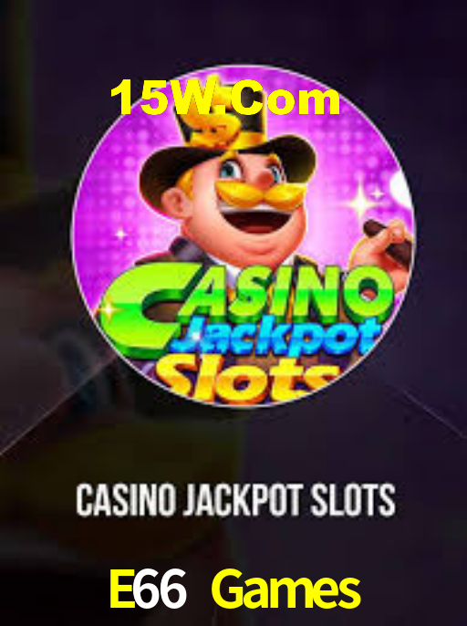 E66 Games - Site Oficial Do Cassino Online - E66 Bet