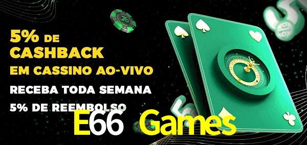 Promoções do cassino ao Vivo E66 Games
